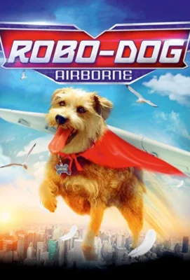 Робопес. Авиационный (2016)
