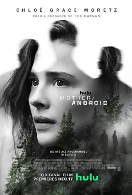 Мать против андроидов / Мать/Андроид (2021)